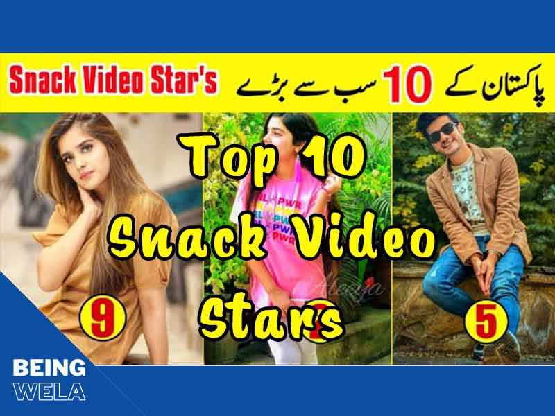 Top 10 snack video stars in Pakistan and their income Being wela